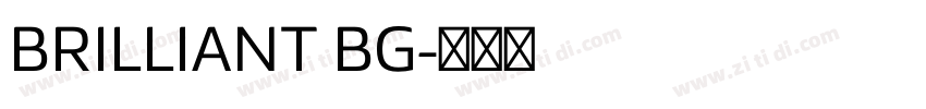 BRILLIANT BG字体转换